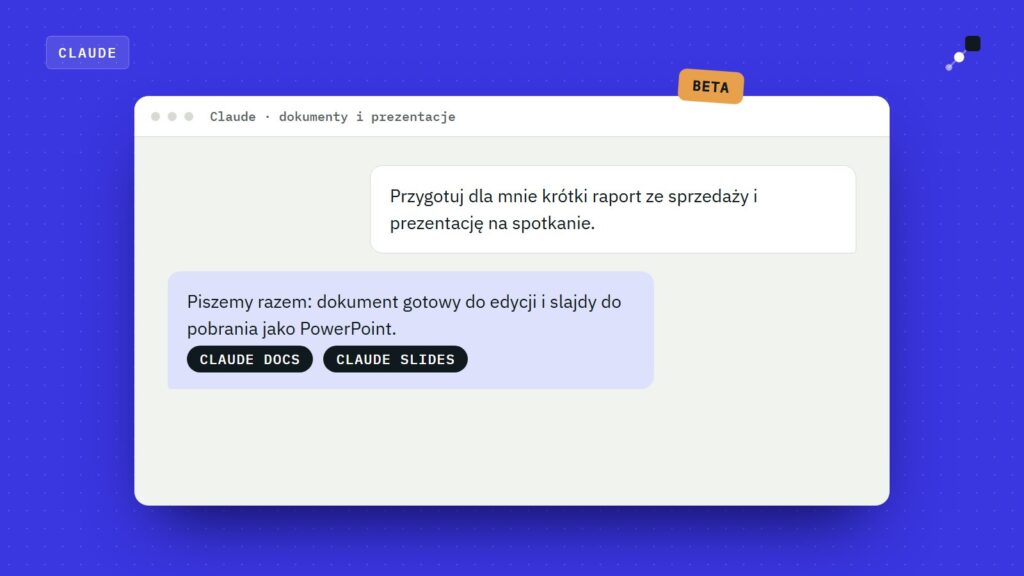 Claude łączy czat, Cowork, dokumenty i prezentacje w jednej rozmowie